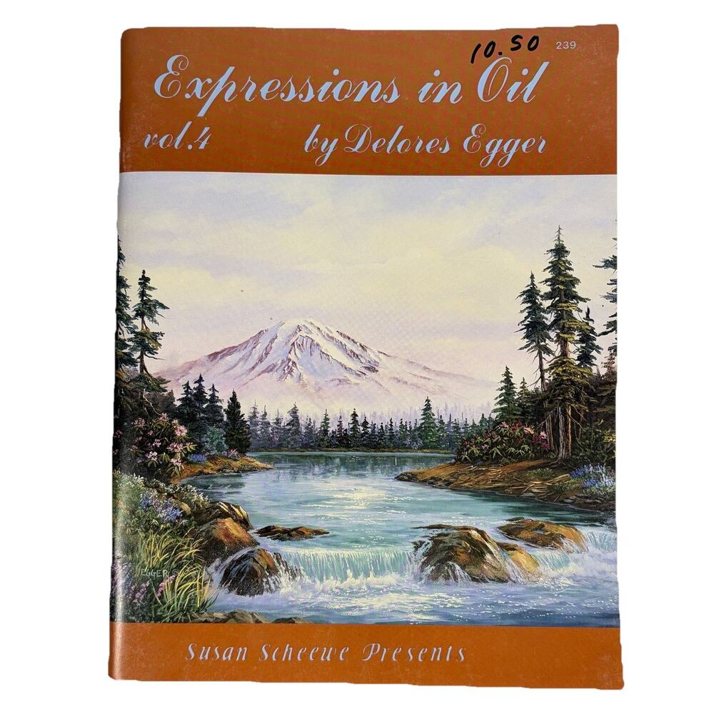 Expressions in Oil by Dolores Egger Scheewe Vol 4 Landscapes Paint Book
